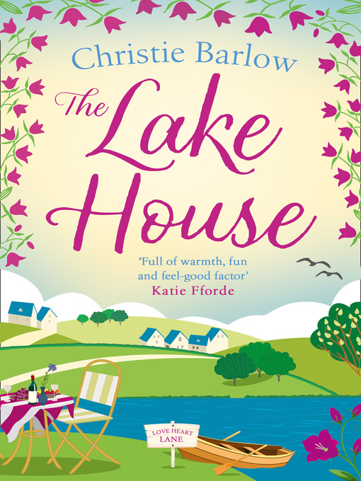 Title details for The Lake House by Christie Barlow - Available